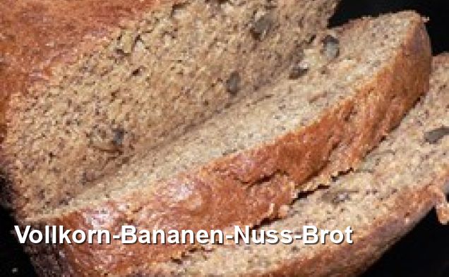 Vollkorn Bananen Nuss Brot Ohne Milch Und Milchprodukte Rezepte