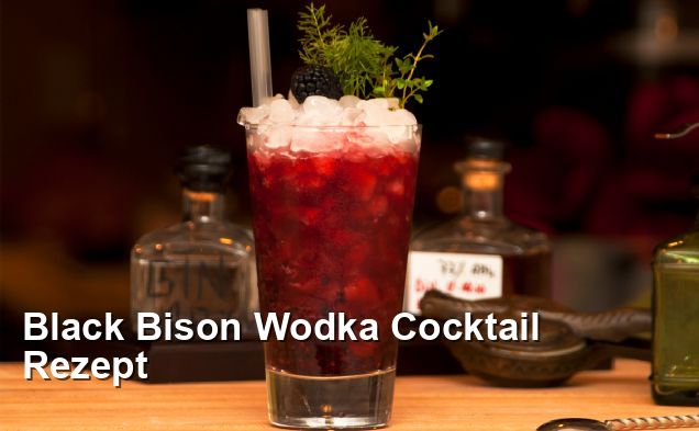 Black Bison Wodka Cocktail Rezept Gluten Frei Rezepte