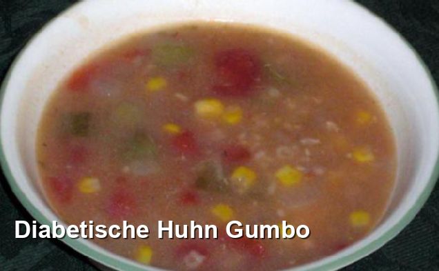 Diabetische Huhn Gumbo - Kreolisch Rezepte