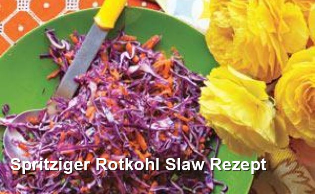 Spritziger Rotkohl Slaw Rezept - Gluten Frei Rezepte