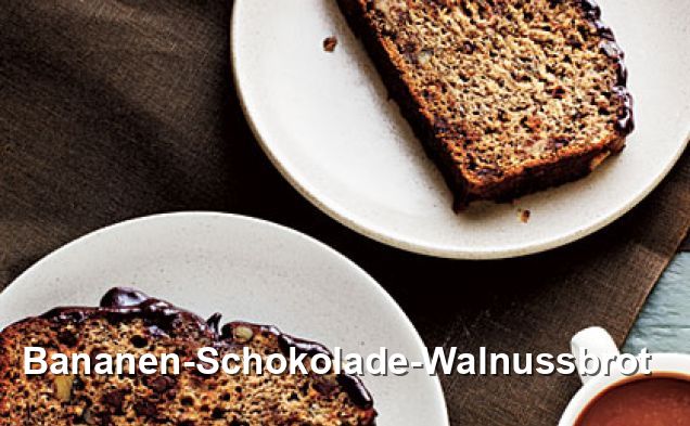 Bananen-Schokolade-Walnussbrot - Brot Rezepte
