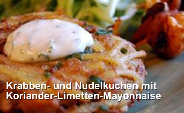 Krabben- und Nudelkuchen mit Koriander-Limetten-Mayonnaise - Ohne Milch ...