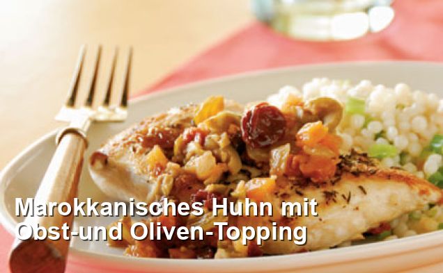 Marokkanisches Huhn mit Obst-und Oliven-Topping - Gluten Frei Rezepte