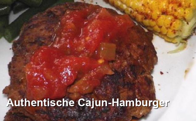 Authentische Cajun-Hamburger - Amerikanisch Rezepte