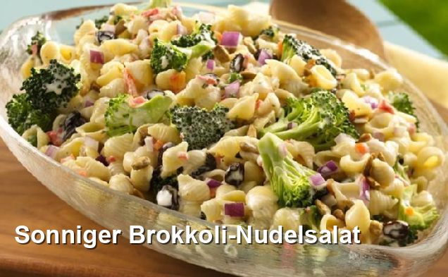 Sonniger Brokkoli-Nudelsalat - Ohne Milch Und Milchprodukte Rezepte