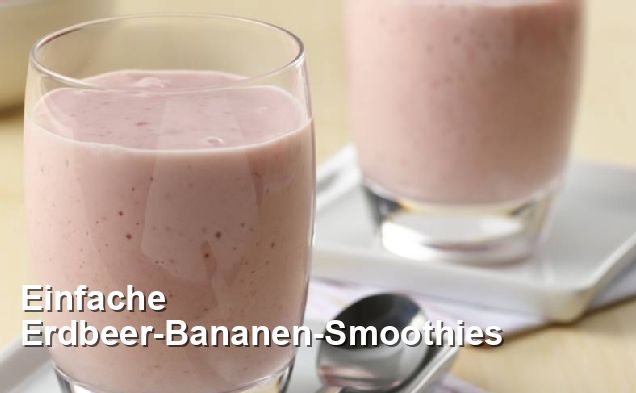 Einfache Erdbeer-Bananen-Smoothies - Gluten Frei Rezepte