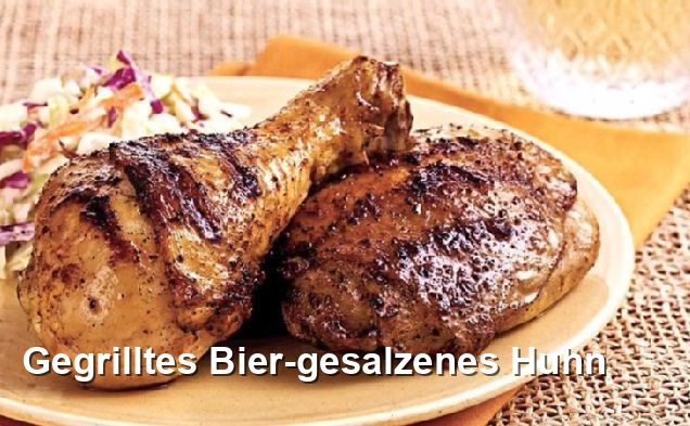 Gegrilltes Bier-gesalzenes Huhn - Gluten Frei Rezepte