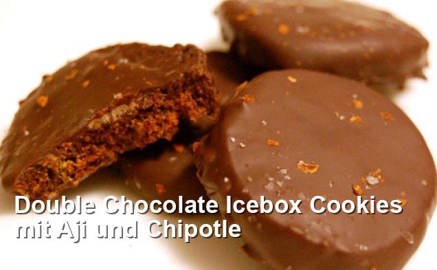 Double Chocolate Icebox Cookies Mit Aji Und Chipotle Südamerikanischen Rezepte