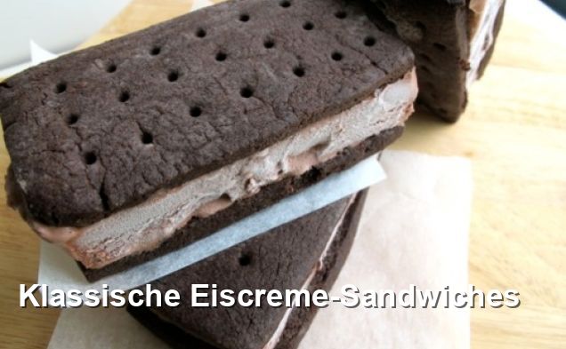 Klassische Eiscreme-Sandwiches - Beilage Rezepte