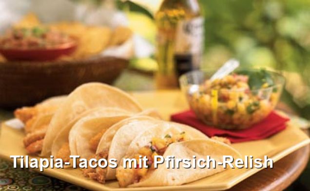 Tilapia-Tacos mit Pfirsich-Relish - Mexikanisch Rezepte