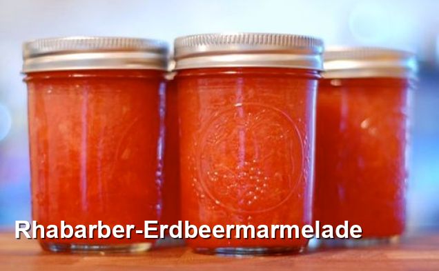 Rhabarber-Erdbeermarmelade - Gluten Frei Rezepte