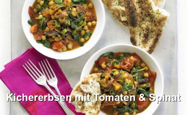 Kichererbsen mit Tomaten &amp; Spinat - Ohne Milch Und Milchprodukte Rezepte