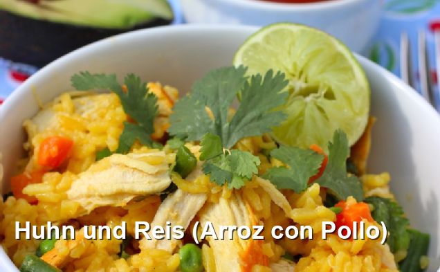 Huhn und Reis (Arroz con Pollo) - Gluten Frei Rezepte