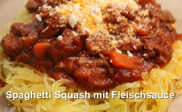 Spaghetti Squash mit Fleischsauce - Gluten Frei Rezepte