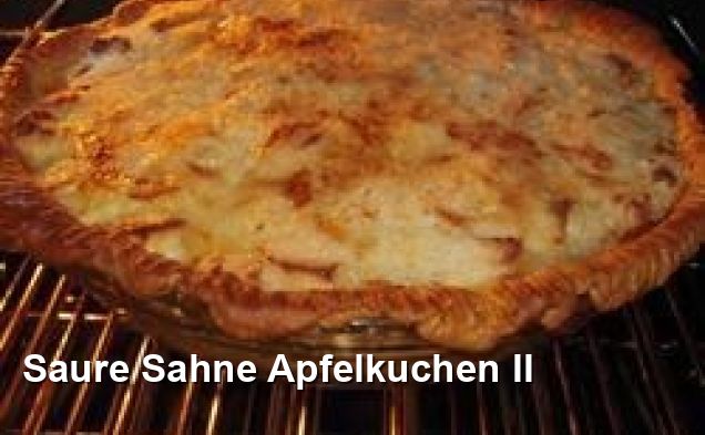 Saure Sahne Apfelkuchen II - Amerikanisch Rezepte