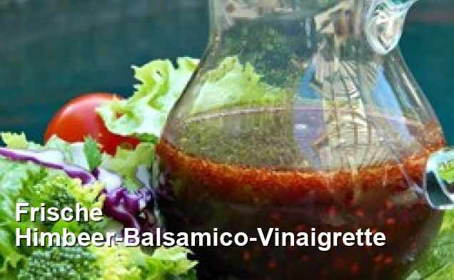 Frische Himbeer-Balsamico-Vinaigrette - Gluten Frei Rezepte