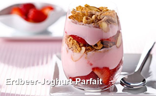 Erdbeer-Joghurt-Parfait - Lacto-ovo-vegetarisch Rezepte