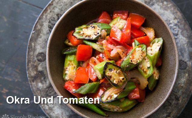 Okra Und Tomaten - Gluten Frei Rezepte