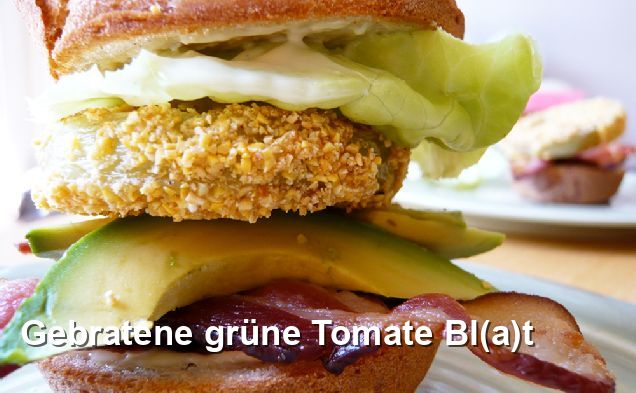 Gebratene grüne Tomate Bl(a)t - Südstaaten Rezepte