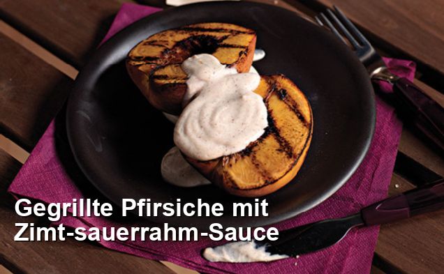 Gegrillte Pfirsiche mit Zimt-sauerrahm-Sauce - Gluten Frei Rezepte