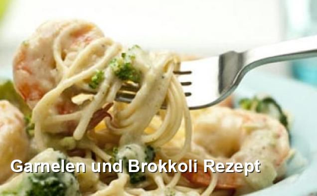 Garnelen und Brokkoli Rezept - Gluten Frei Rezepte