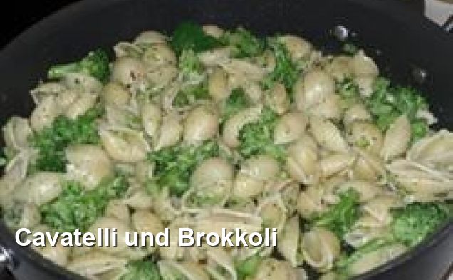 Cavatelli und Brokkoli - Beilage Rezepte