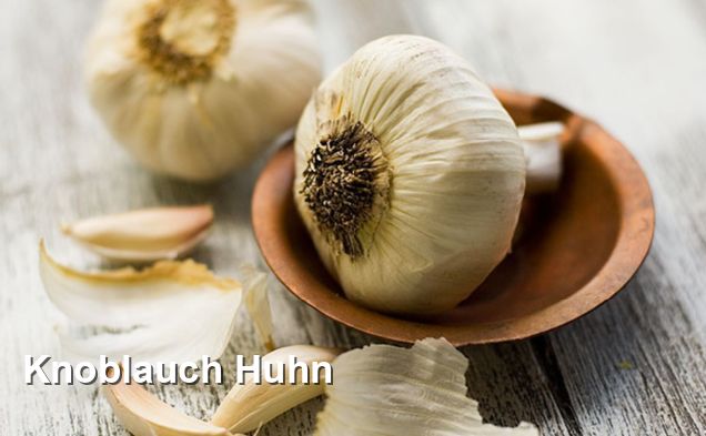 Knoblauch Huhn - Gluten Frei Rezepte