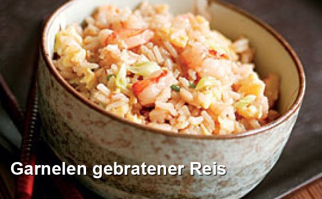 Garnelen gebratener Reis - Chinesisch Rezepte