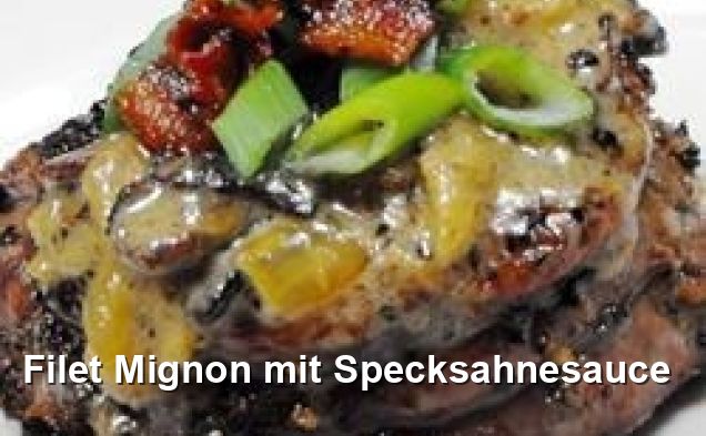 Filet Mignon mit Specksahnesauce - Gluten Frei Rezepte