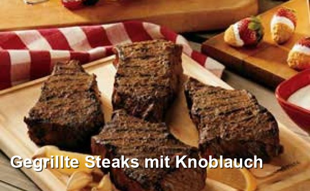 Gegrillte Steaks mit Knoblauch - Gluten Frei Rezepte