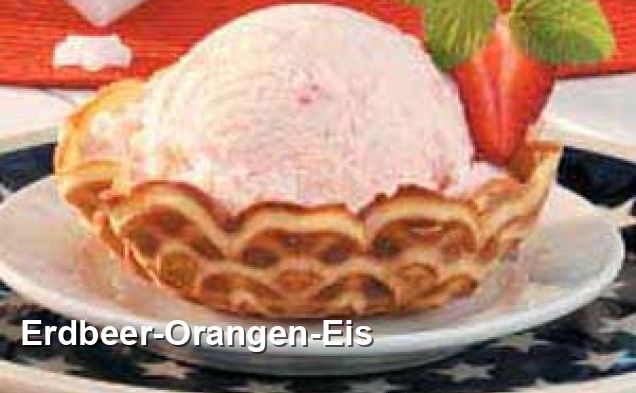 Erdbeer-Orangen-Eis - Lacto-ovo-vegetarisch Rezepte