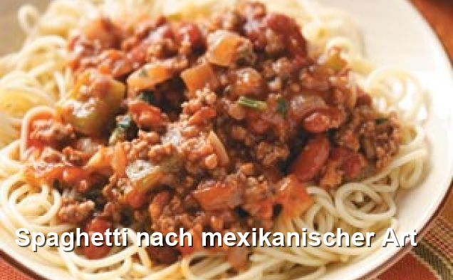 Spaghetti nach mexikanischer Art - Ohne Milch Und Milchprodukte Rezepte