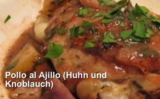 Pollo al Ajillo (Huhn und Knoblauch) - Gluten Frei Rezepte