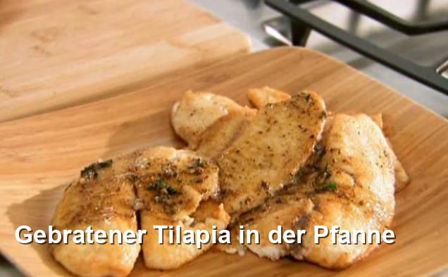 Gebratener Tilapia in der Pfanne - Pescetarisch Rezepte