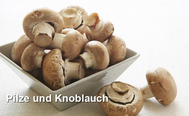 Pilze und Knoblauch - Gluten Frei Rezepte