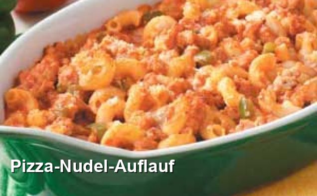 Pizza-Nudel-Auflauf - Mediterran Rezepte
