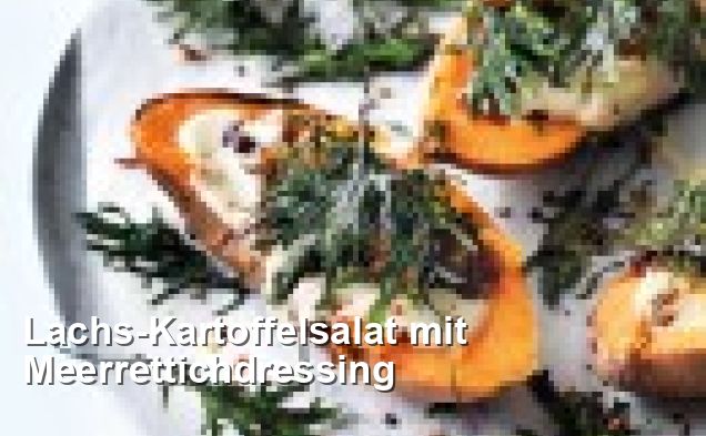 Lachs-Kartoffelsalat mit Meerrettichdressing - Gluten Frei Rezepte