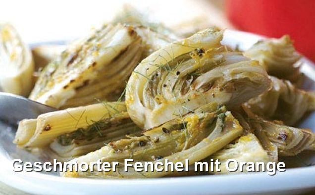 Geschmorter Fenchel mit Orange - Gluten Frei Rezepte