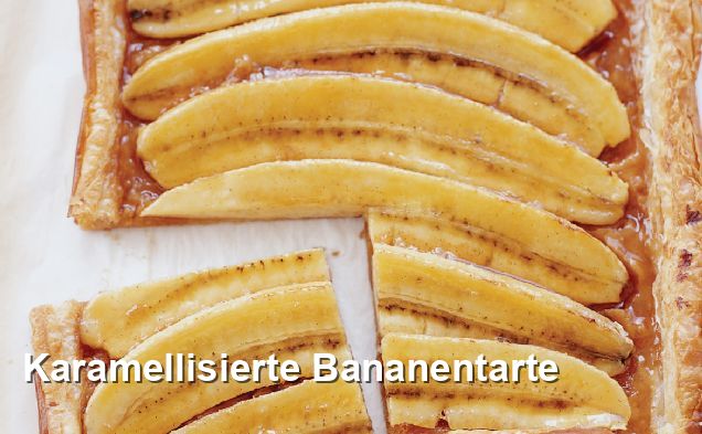 Karamellisierte Bananentarte - Beilage Rezepte