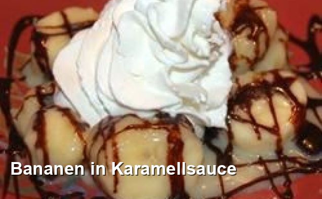 Bananen in Karamellsauce - Gluten Frei Rezepte