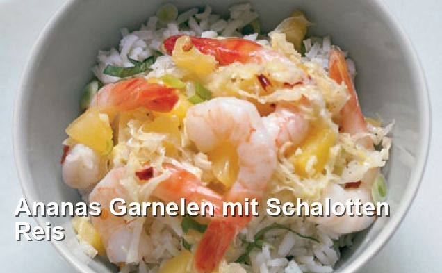 Ananas Garnelen mit Schalotten Reis - Gluten Frei Rezepte