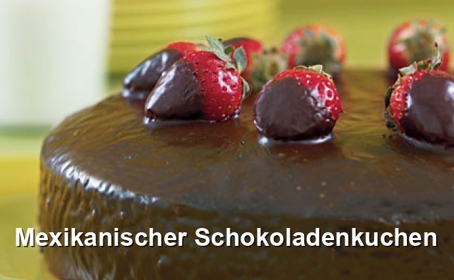 Mexikanischer Schokoladenkuchen - Mexikanisch Rezepte