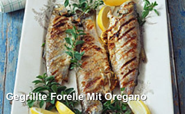 Gegrillte Forelle Mit Oregano - Gluten Frei Rezepte