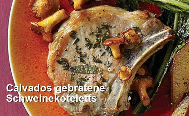 Calvados gebratene Schweinekoteletts - Gluten Frei Rezepte