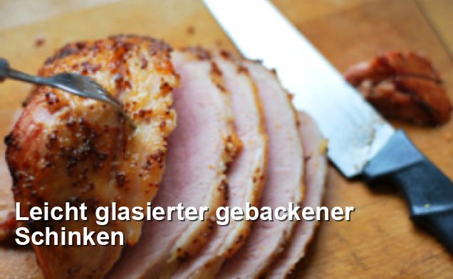 Leicht glasierter gebackener Schinken - Gluten Frei Rezepte