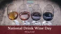 Nationaler Tag des Weintrinkens am 18. Februar